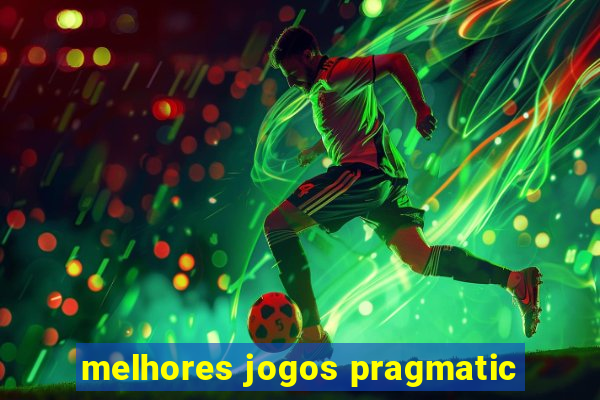 melhores jogos pragmatic